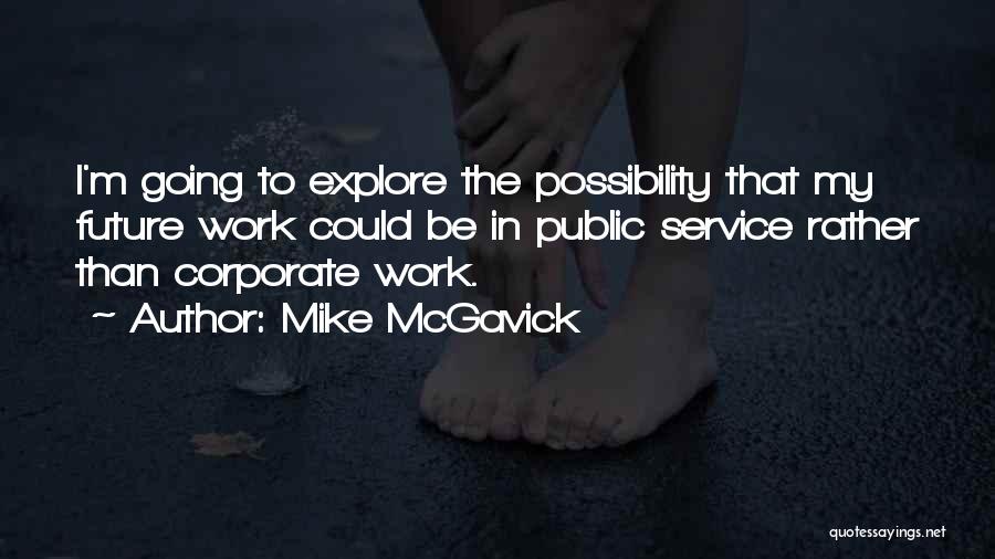 Public Service Work Quotes By Mike McGavick