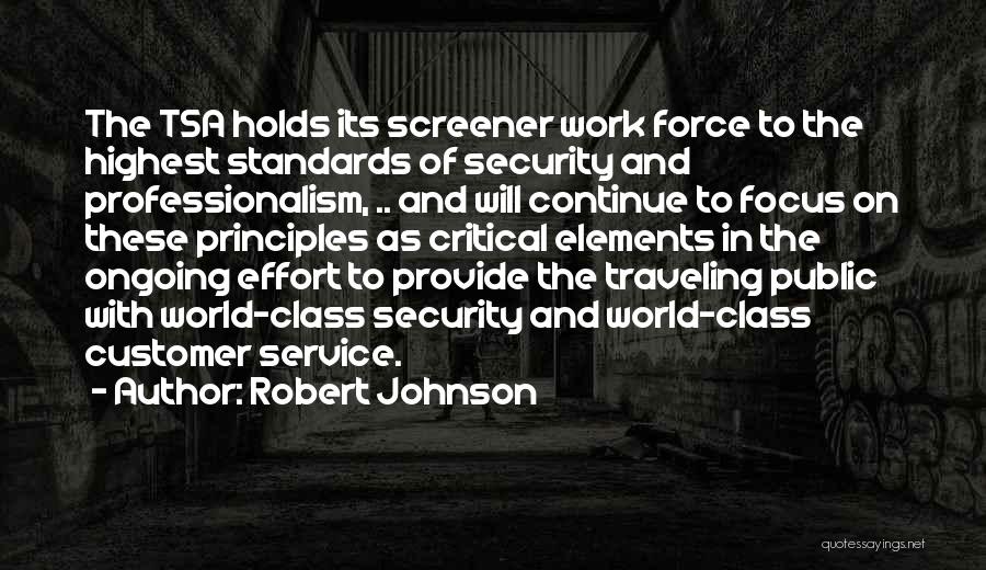 Public Service Work Quotes By Robert Johnson