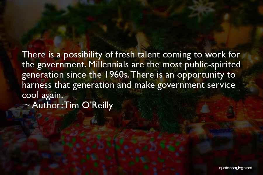 Public Service Work Quotes By Tim O'Reilly