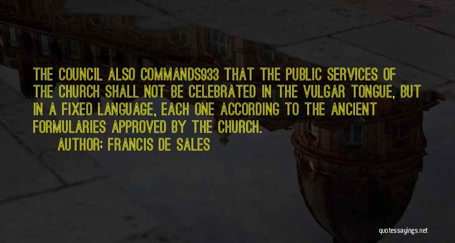 Public Services Quotes By Francis De Sales