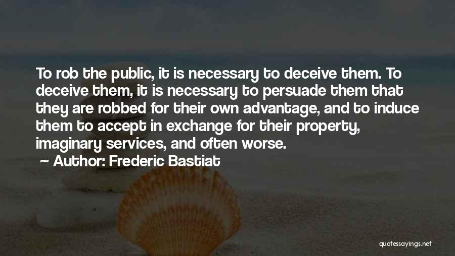 Public Services Quotes By Frederic Bastiat