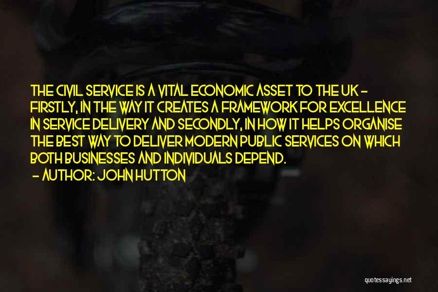 Public Services Quotes By John Hutton