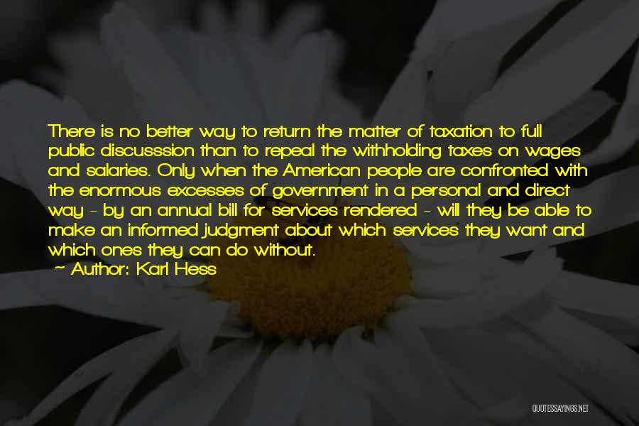 Public Services Quotes By Karl Hess