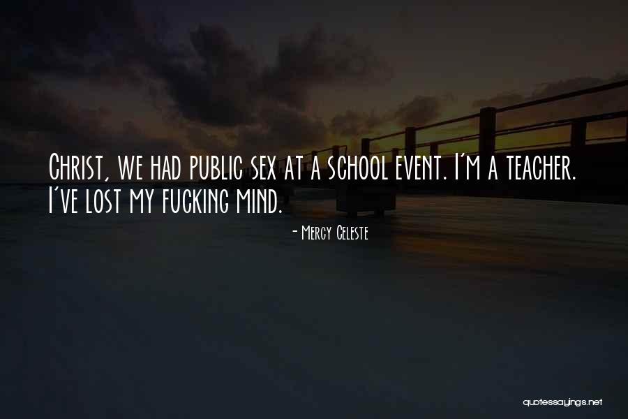 Public Sex Quotes By Mercy Celeste Public Sex Quotes By Mercy Celeste