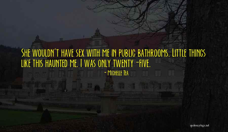 Public Sex Quotes By Michelle Tea Public Sex Quotes By Michelle Tea