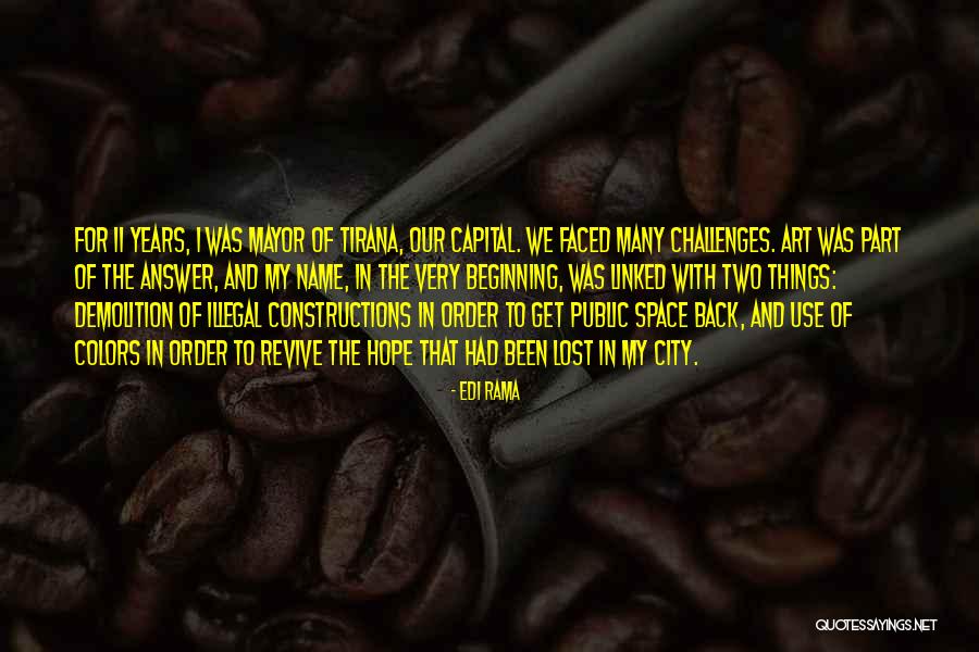 Public Space Quotes By Edi Rama Public Space Quotes By Edi Rama
