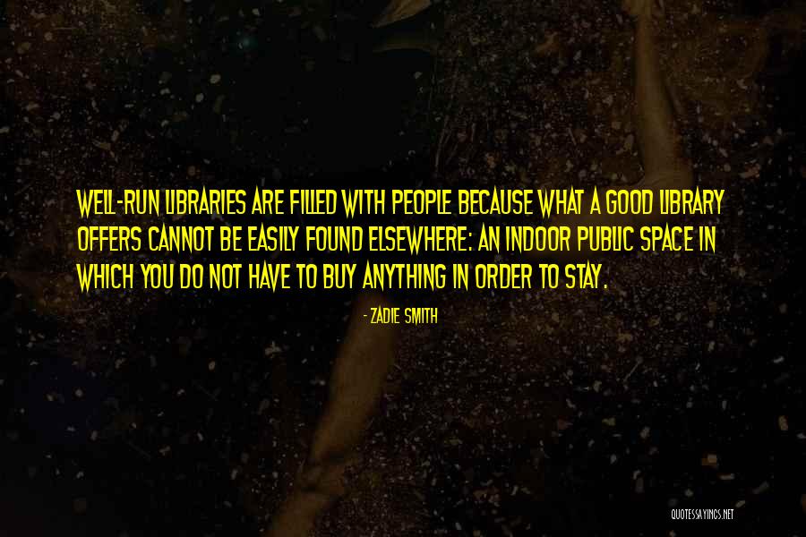 Public Space Quotes By Zadie Smith Public Space Quotes By Zadie Smith