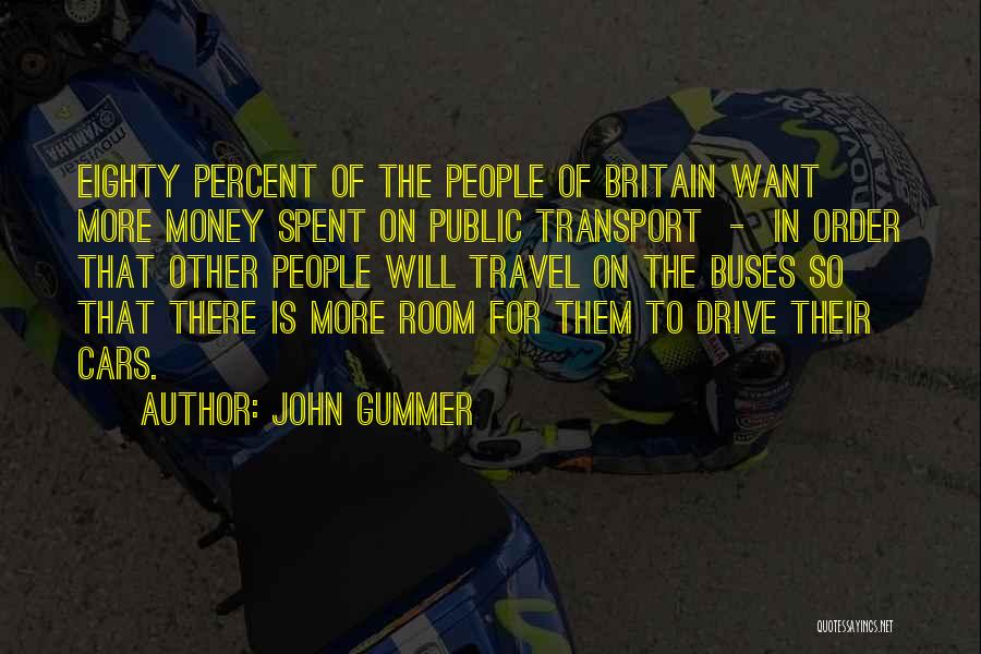 Public Transport Quotes By John Gummer