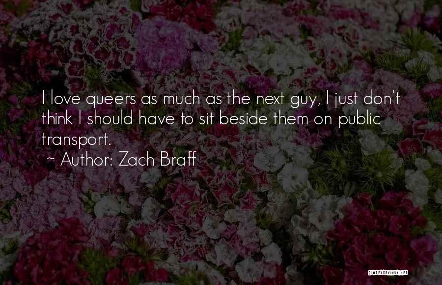 Public Transport Quotes By Zach Braff