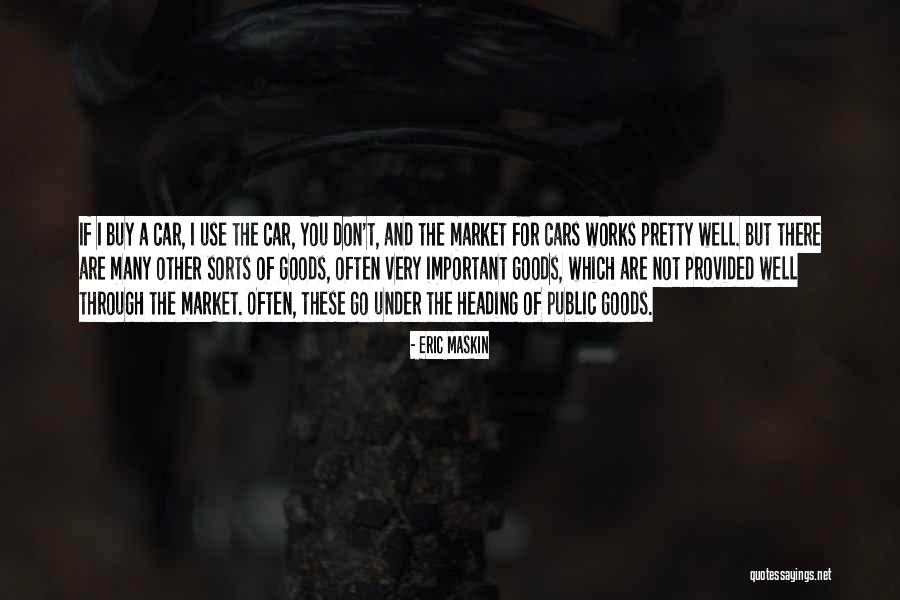 Public Works Quotes By Eric Maskin Public Works Quotes By Eric Maskin