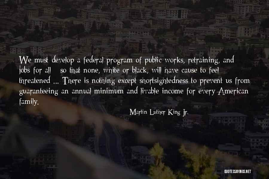 Public Works Quotes By Martin Luther King Jr. Public Works Quotes By Martin Luther King Jr.