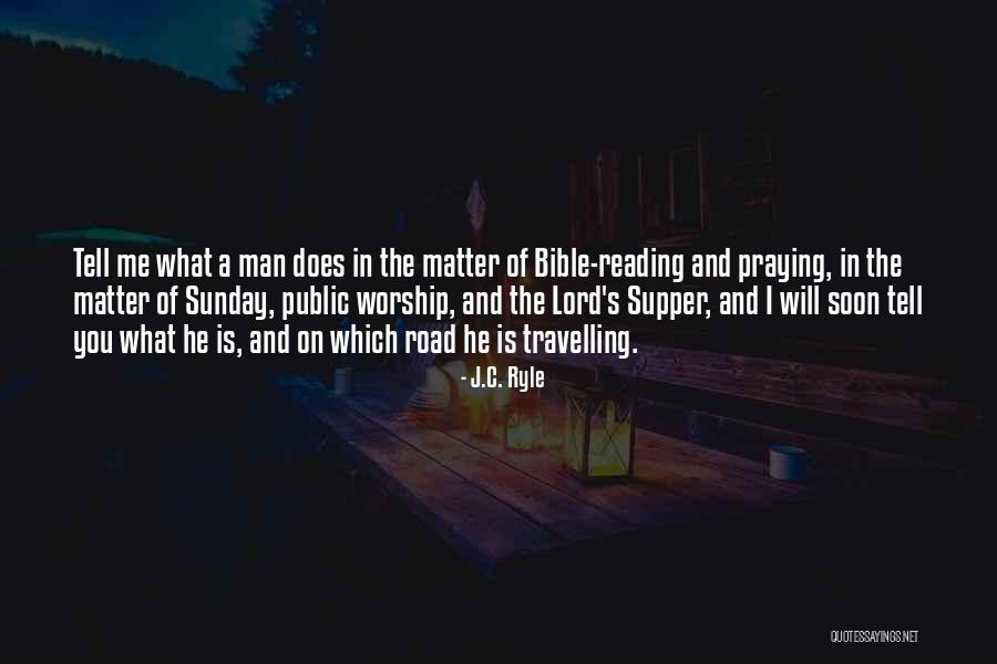 Public Worship Bible Quotes By J.C. Ryle