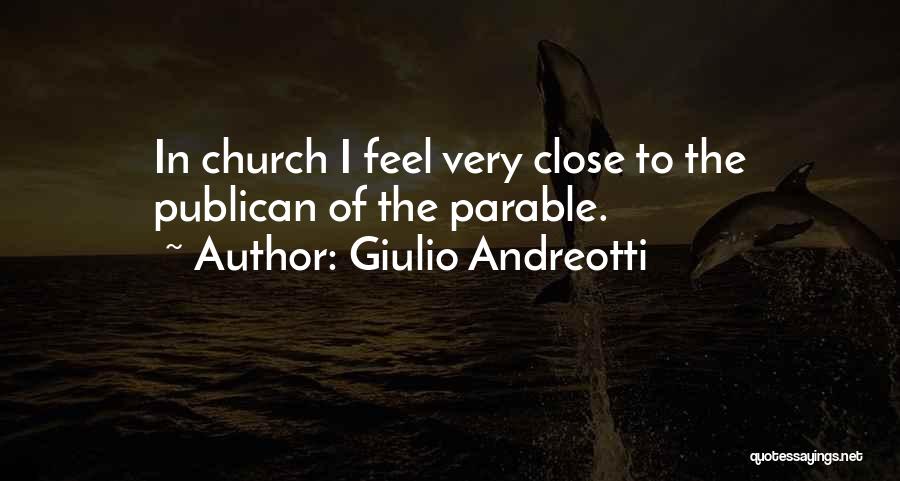 Publican Quotes By Giulio Andreotti