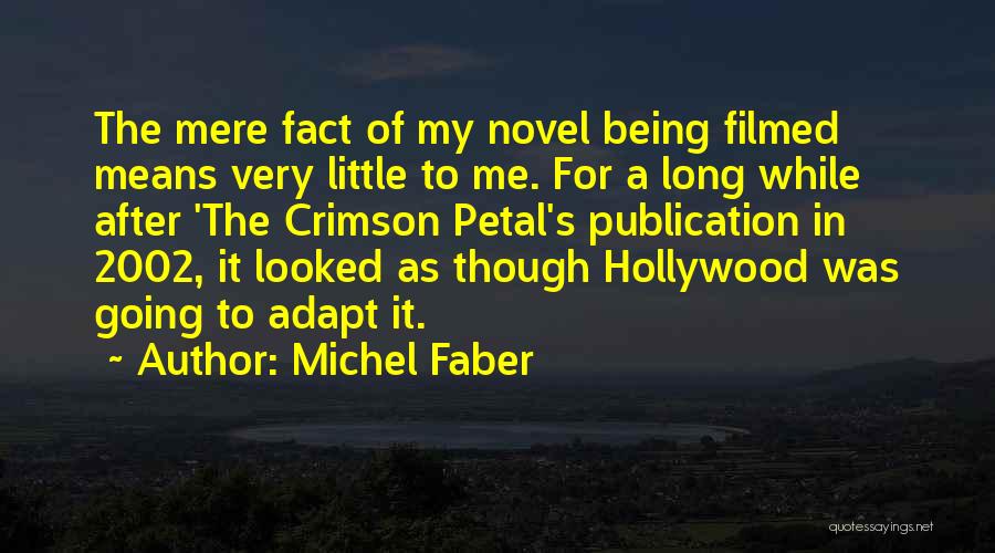 Publication Quotes By Michel Faber