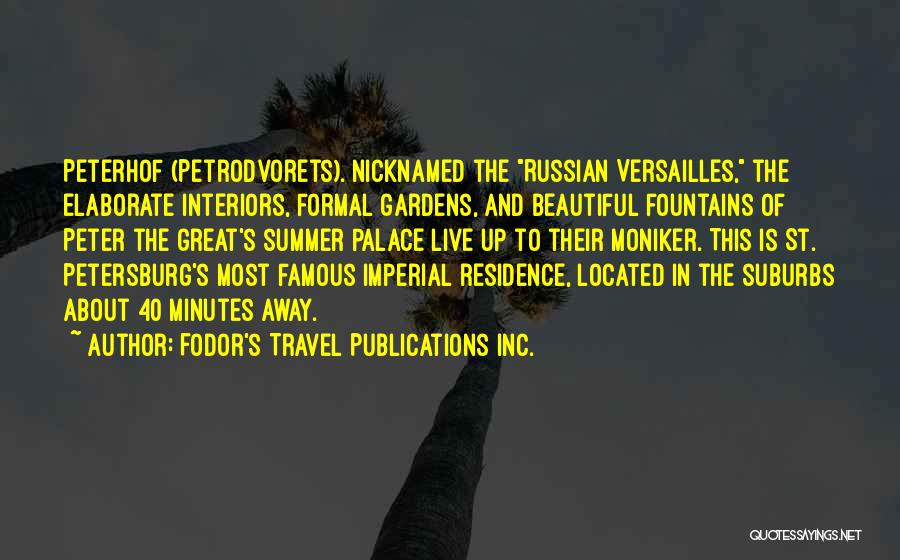 Publications Quotes By Fodor's Travel Publications Inc.