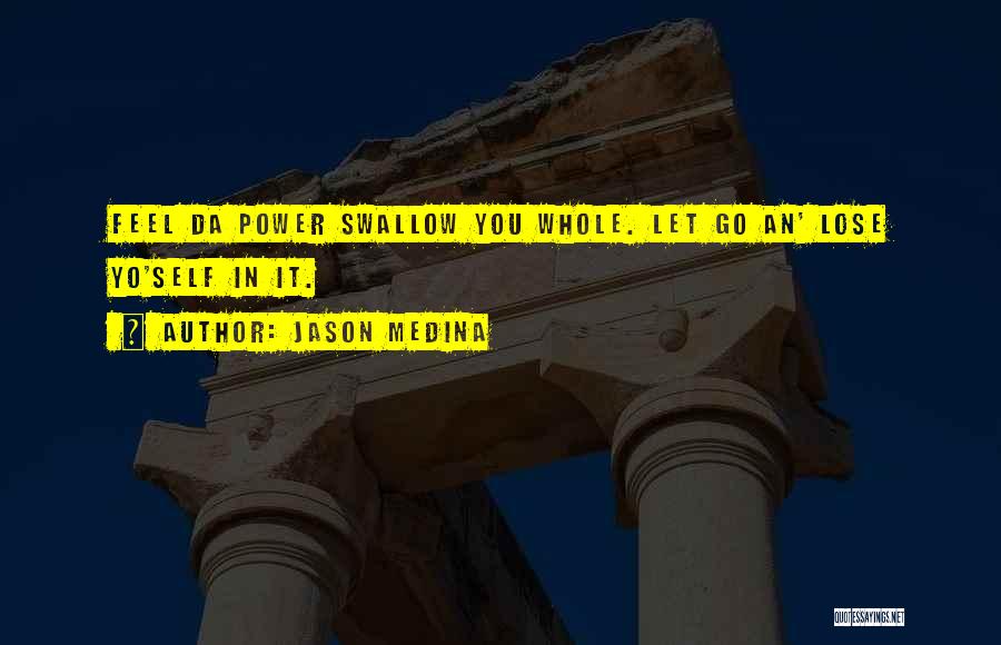 Publications Quotes By Jason Medina