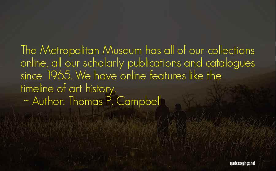 Publications Quotes By Thomas P. Campbell