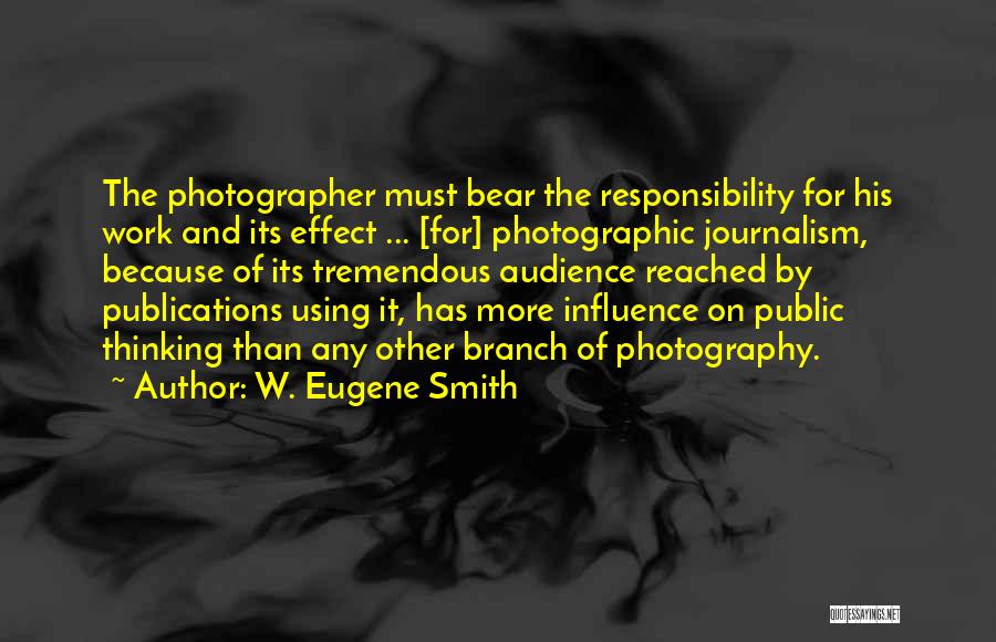 Publications Quotes By W. Eugene Smith