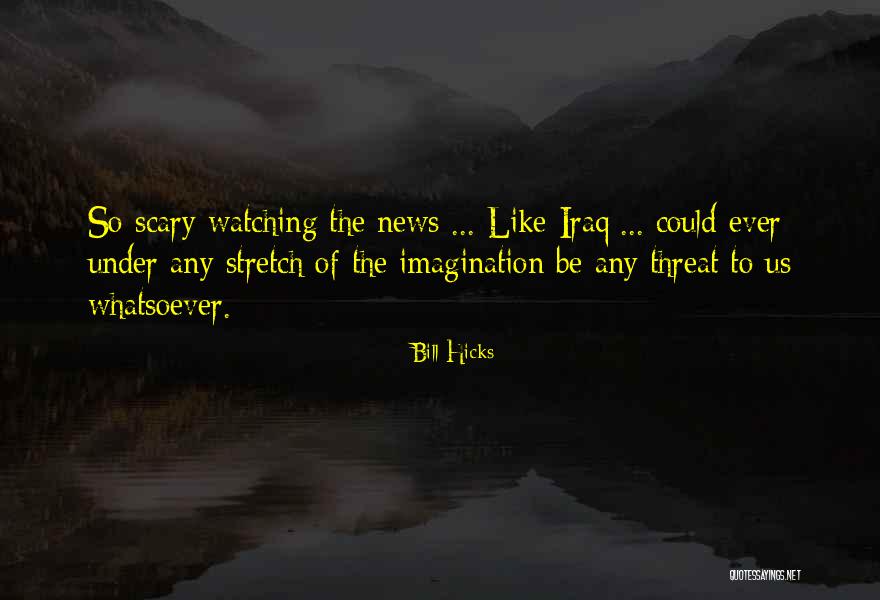 Publicise Synonym Quotes By Bill Hicks