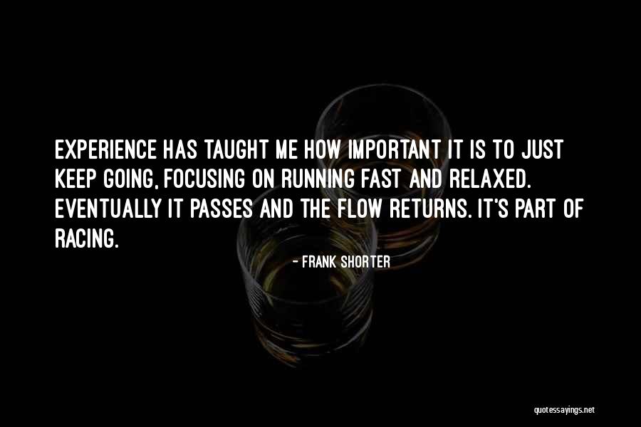 Publicise Synonym Quotes By Frank Shorter