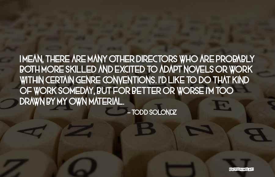 Publicover Trampoline Quotes By Todd Solondz Publicover Trampoline Quotes By Todd Solondz
