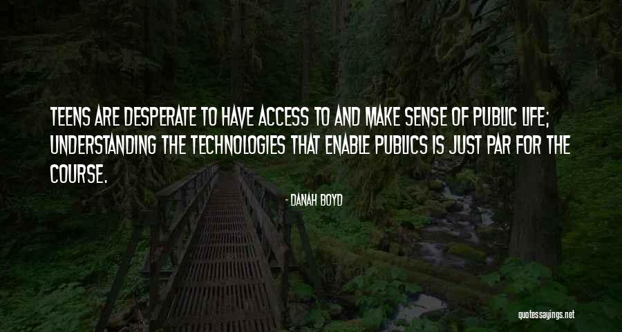 Publics Quotes By Danah Boyd Publics Quotes By Danah Boyd