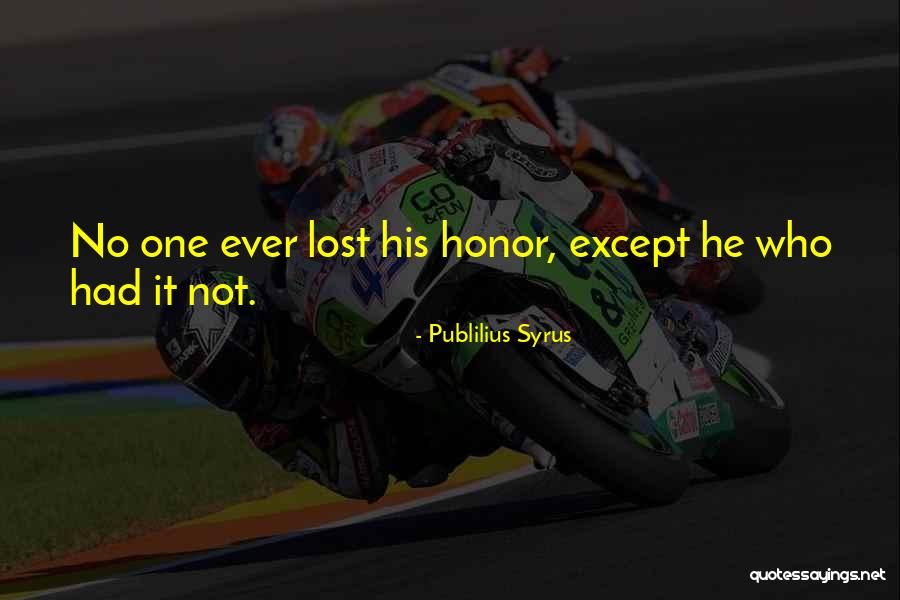 Publilius Syrus Quotes 1493336 Publilius Syrus Quotes 1493336