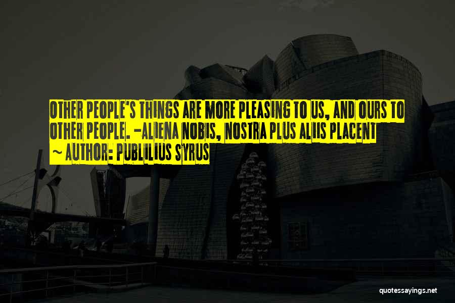 Publilius Syrus Quotes 1584996 Publilius Syrus Quotes 1584996