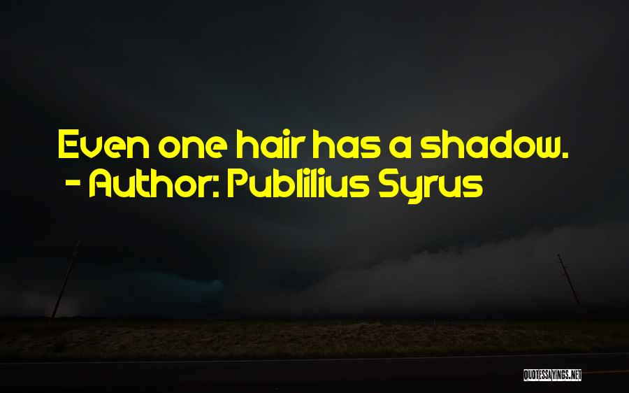 Publilius Syrus Quotes 2139112 Publilius Syrus Quotes 2139112