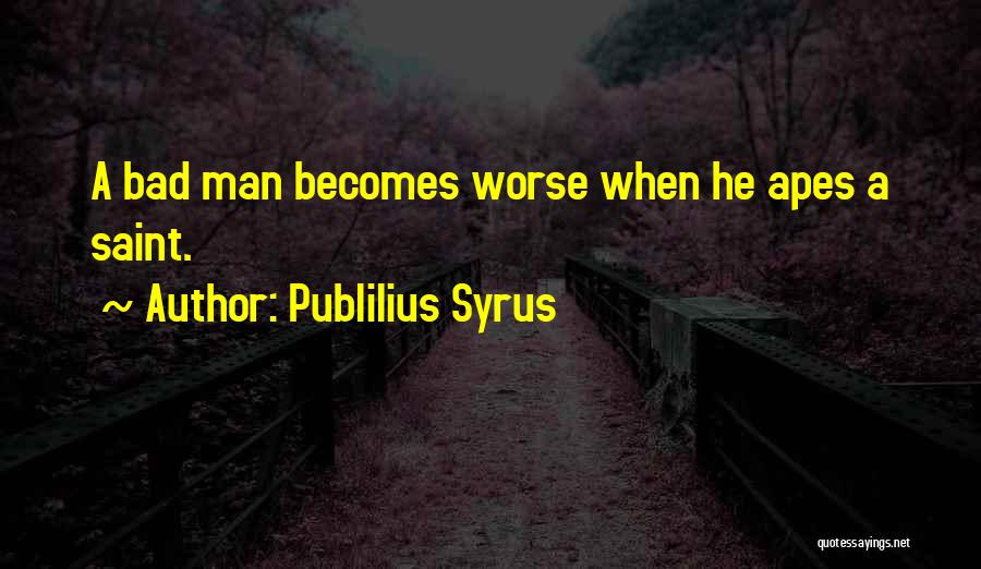 Publilius Syrus Quotes 2188804