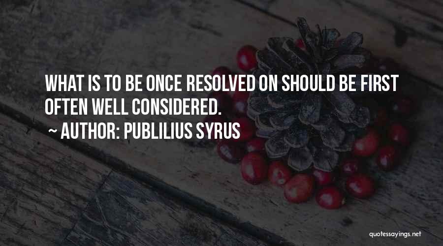 Publilius Syrus Quotes 332569 Publilius Syrus Quotes 332569