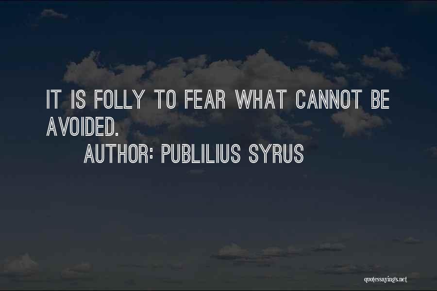 Publilius Syrus Quotes 534197