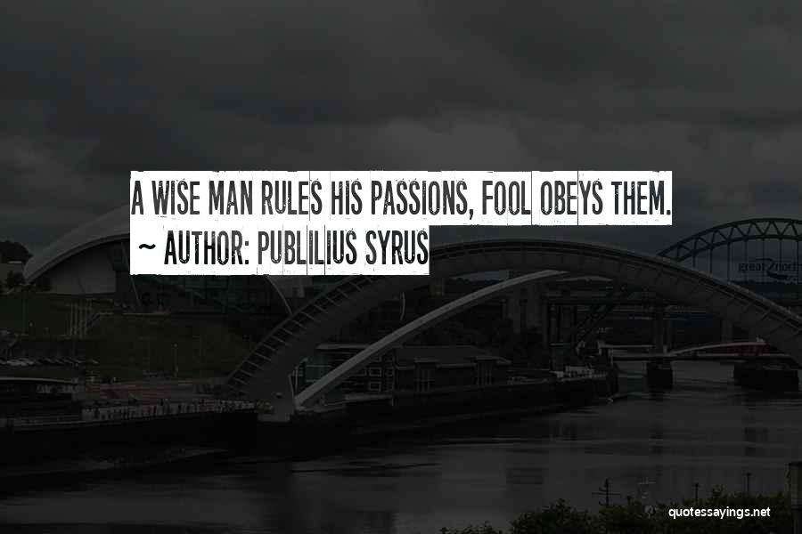 Publilius Syrus Quotes 664759