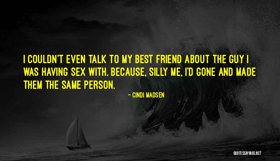 Publique Living Quotes By Cindi Madsen Publique Living Quotes By Cindi Madsen