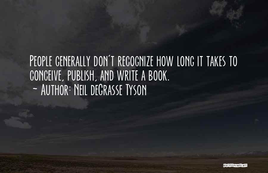 Publish My Own Quotes By Neil DeGrasse Tyson