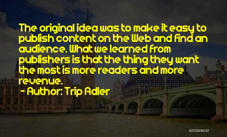 Publish My Own Quotes By Trip Adler