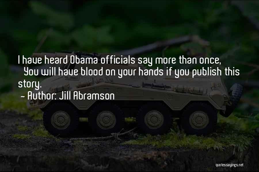 Publish Your Quotes By Jill Abramson