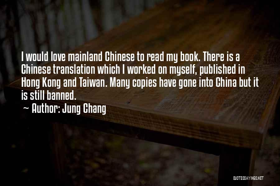 Published Love Quotes By Jung Chang