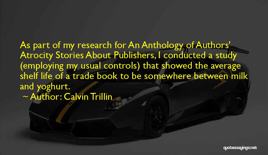 Publishers Quotes By Calvin Trillin