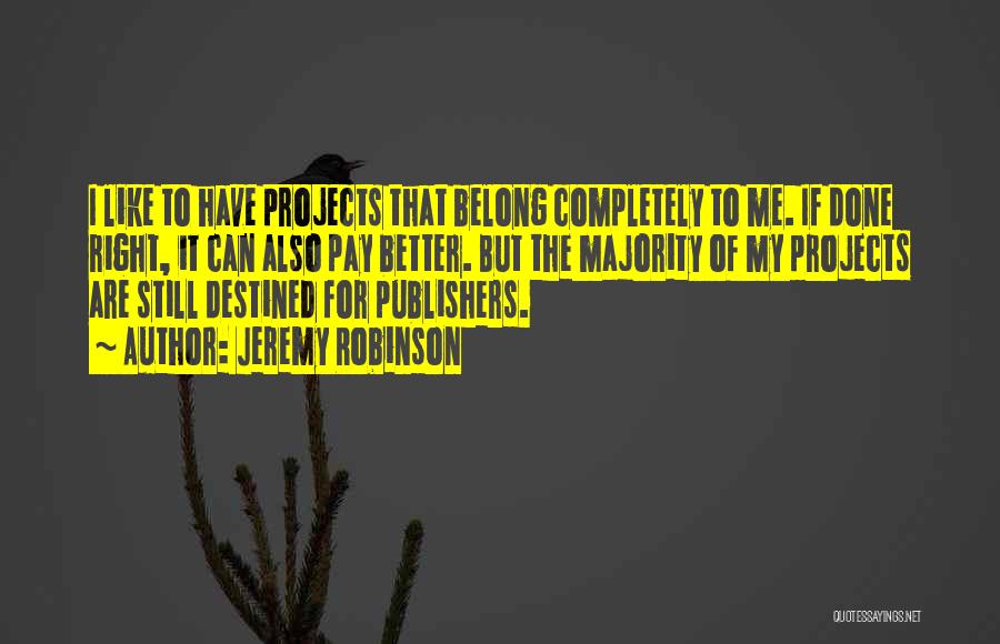 Publishers Quotes By Jeremy Robinson