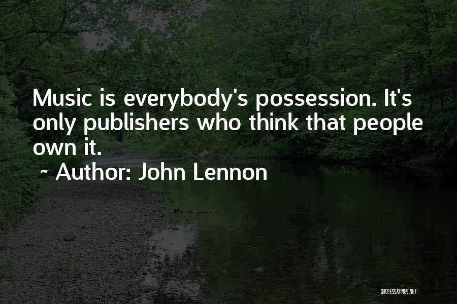 Publishers Quotes By John Lennon