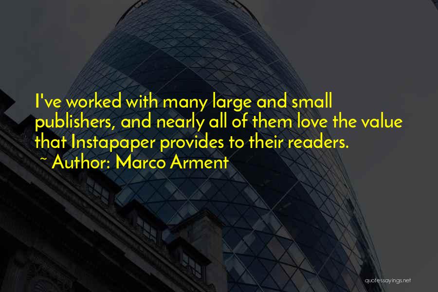 Publishers Quotes By Marco Arment
