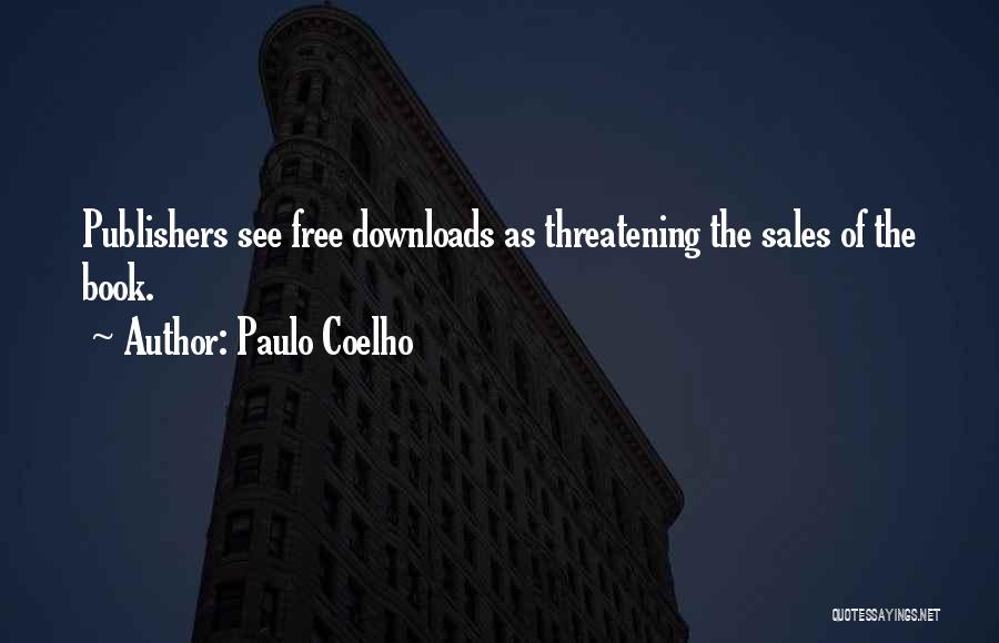 Publishers Quotes By Paulo Coelho