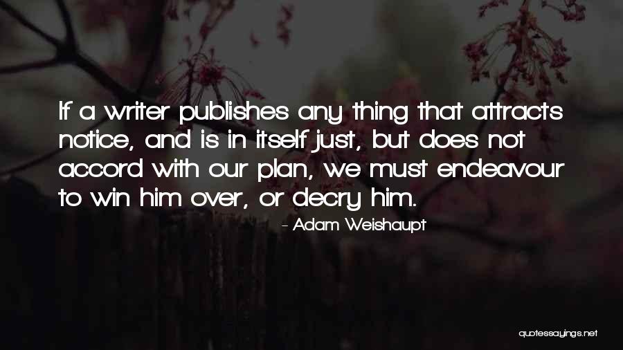 Publishes Quotes By Adam Weishaupt Publishes Quotes By Adam Weishaupt