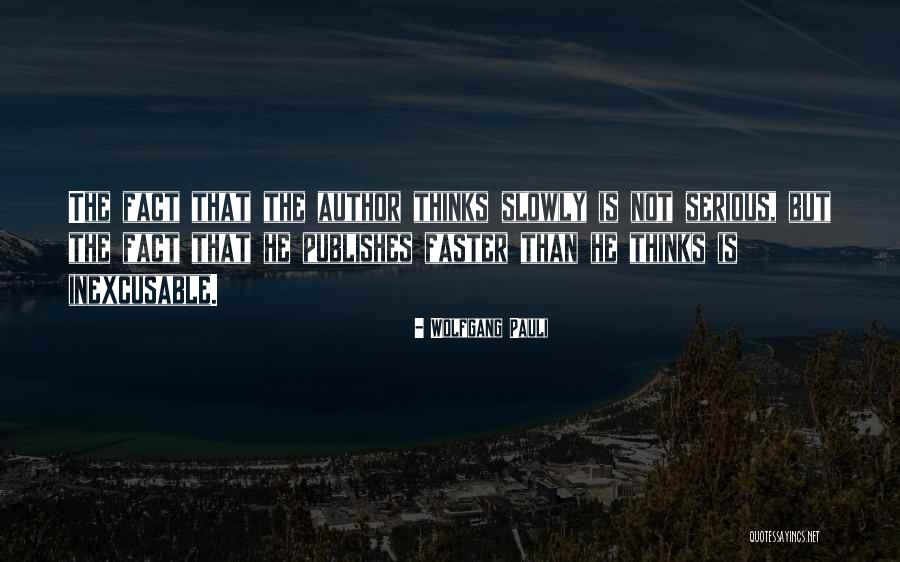 Publishes Quotes By Wolfgang Pauli Publishes Quotes By Wolfgang Pauli