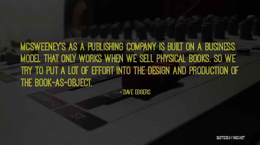Publishing Books Quotes By Dave Eggers Publishing Books Quotes By Dave Eggers