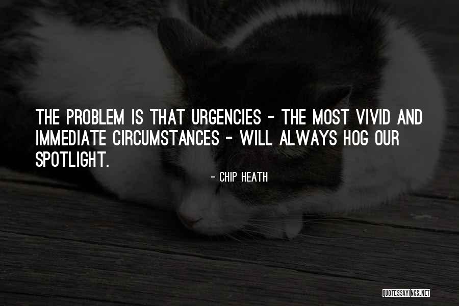 Publius Cornelius Quotes By Chip Heath Publius Cornelius Quotes By Chip Heath