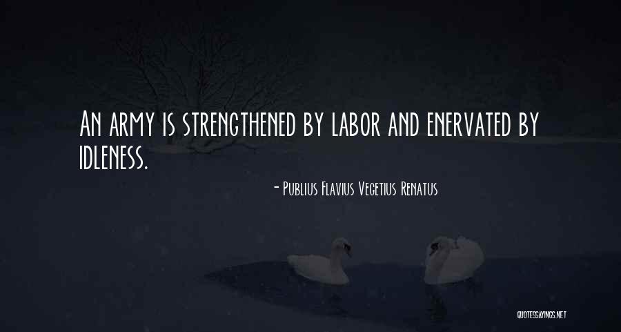 Publius Flavius Vegetius Renatus Quotes 303604 Publius Flavius Vegetius Renatus Quotes 303604