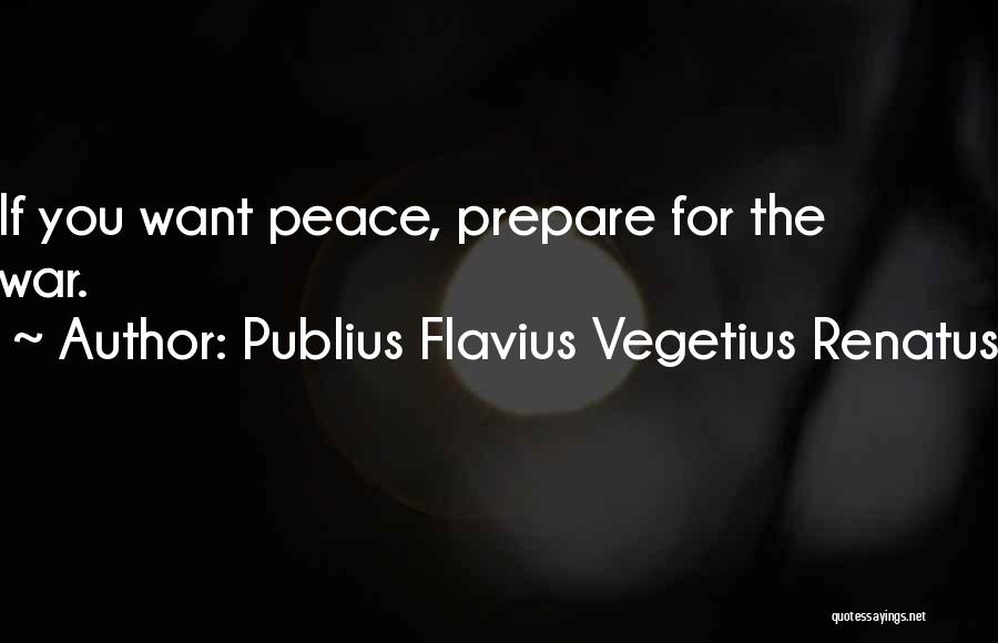 Publius Flavius Vegetius Renatus Quotes 650242