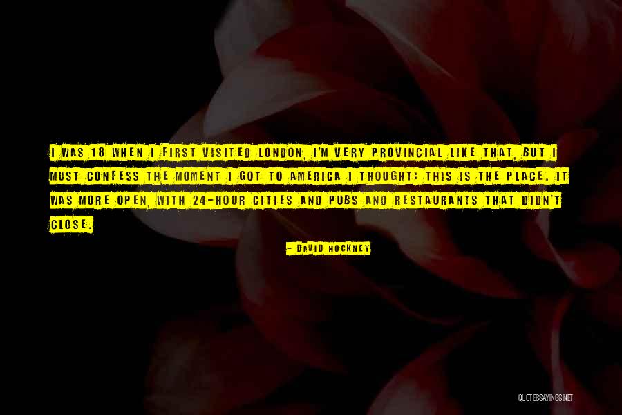Pubs Open Quotes By David Hockney Pubs Open Quotes By David Hockney